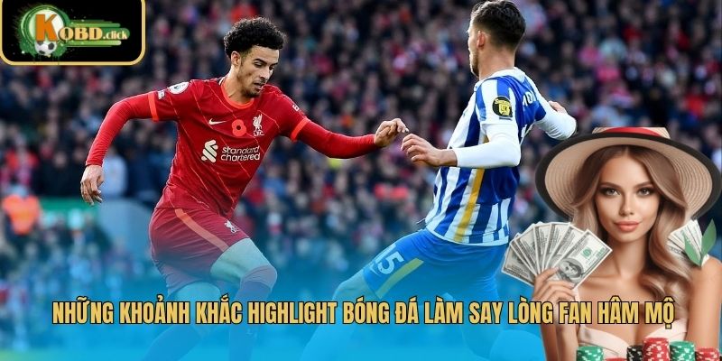 Highlight bóng đá