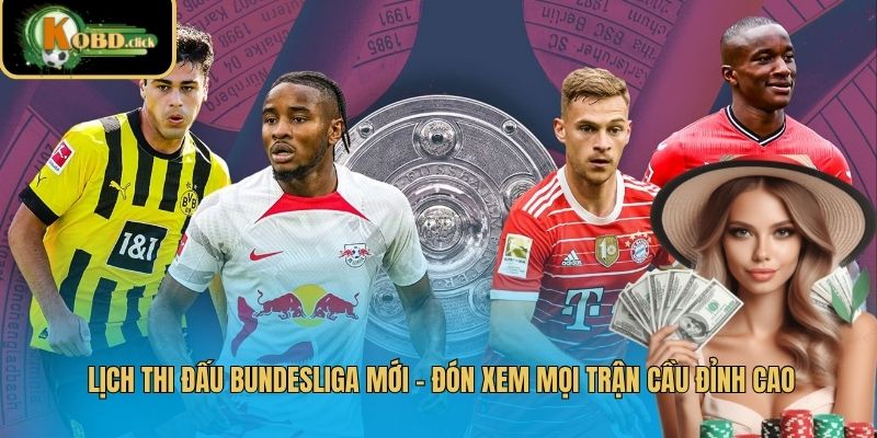 Lịch thi đấu Bundesliga