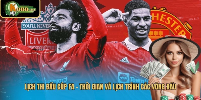 Lịch thi đấu cúp FA