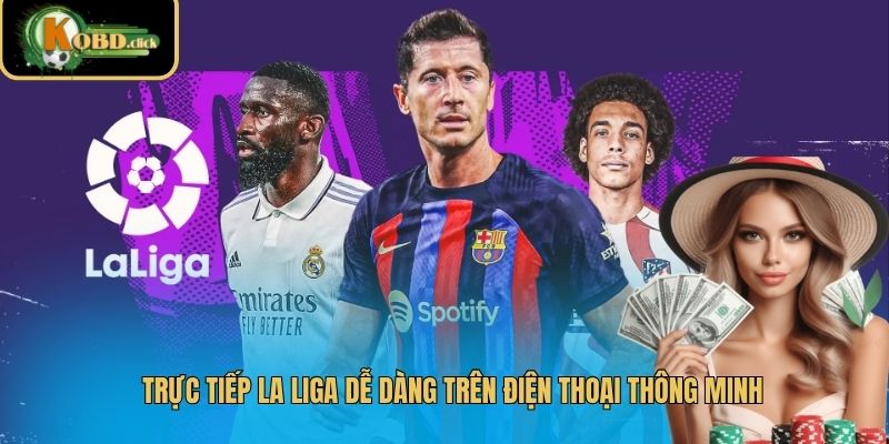 Trực tiếp La Liga