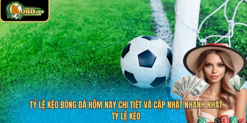 tỷ lệ kèo